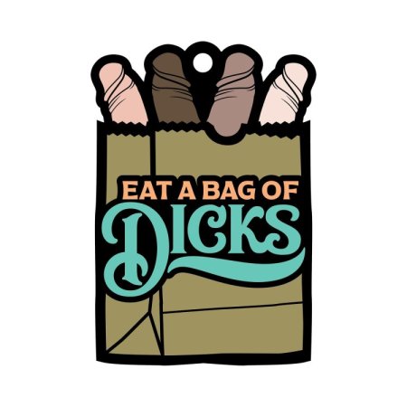 (image for) Eat A Bag Of Dicks Air Freshner