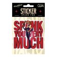 (image for) Spank You Very Much Sticker