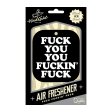 (image for) Fuck You You Fucking Fuck Air Freshner