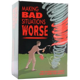 Making Bad Situations Worse Game Making Bad Situations Worse Game