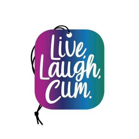 (image for) Live Laugh Cum Air Freshner