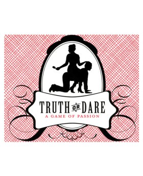 Truth or Dare a Game of Passion Truth or Dare a Game of Passion