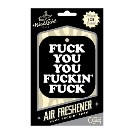 (image for) Fuck You You Fucking Fuck Air Freshner