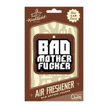 (image for) Bad Mother Fucker Air Freshner