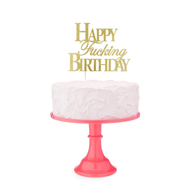 (image for) Happy Fucking Birthday Cake Topper