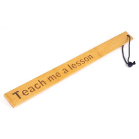 Bamboo Paddle Ruler - Teach Me A Lesson Bamboo Paddle Ruler - Teach Me A Lesson