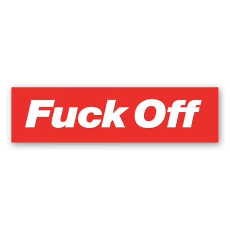 (image for) Fuck Off Sticker