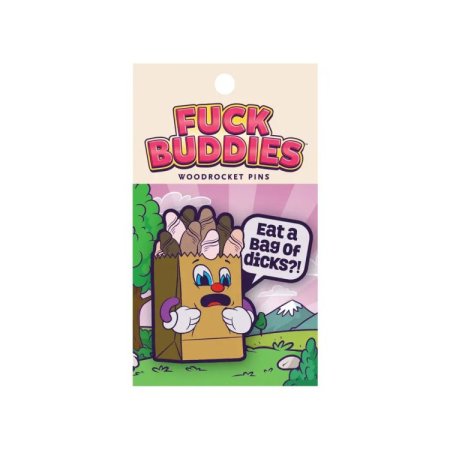 (image for) Fuck Buddies: Eat a Bag of Dicks Enamel Pin *