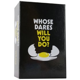 Whose Dare Will You Do? Game * Whose Dare Will You Do? Game *