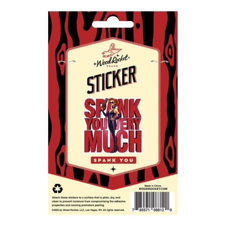 (image for) Spank You Very Much Sticker