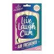(image for) Live Laugh Cum Air Freshner